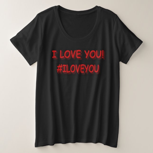 Camiseta Plus Size Design de Expressão Bonita "EU TE AMO!". Comprar A (Frente do Design)