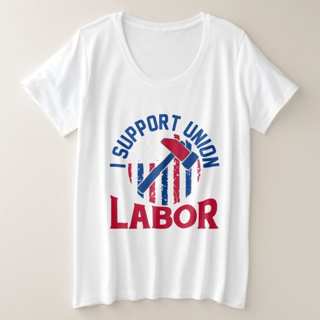 Camiseta Plus Size Dia do Trabalho - Eu Apoio o Trabalho Sindical (Frente do Design)