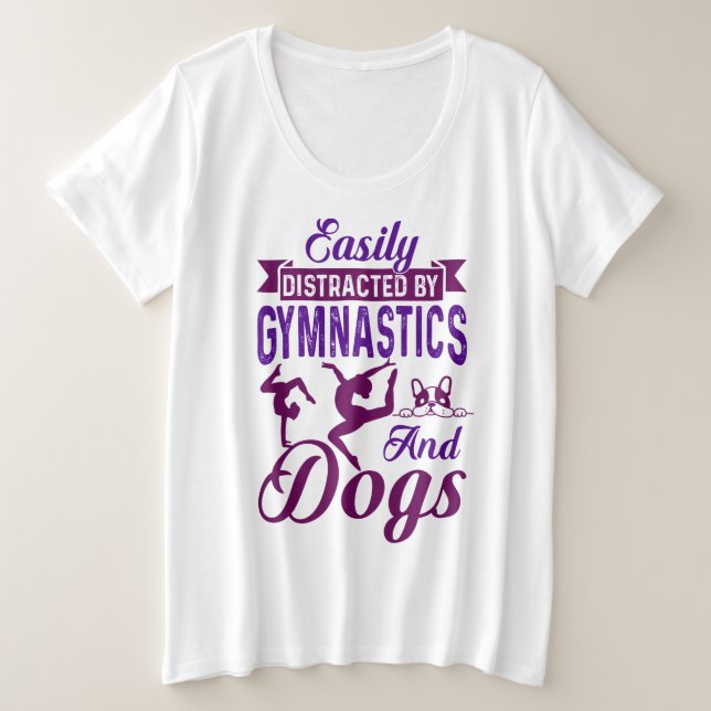 Camiseta Plus Size Distraído facilmente por ginástica e cães (Frente do Design)