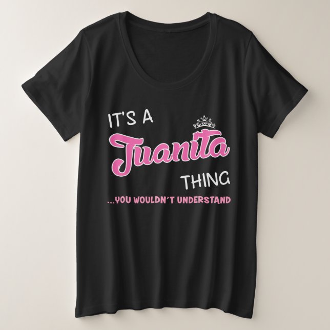 Camiseta Plus Size É uma coisa da Juanita que você não entenderia (Frente do Design)