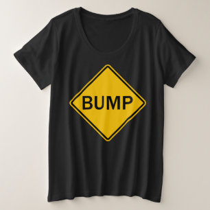Camiseta Plus Size Engraçado Bump no Sinal de Maternidade Rodoviária,