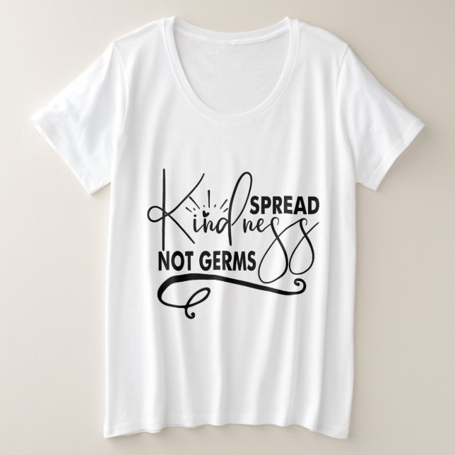 Camiseta Plus Size Espalhar gentileza Não Germes (Frente do Design)