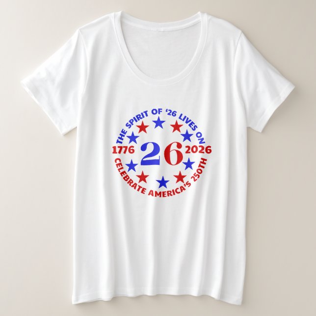 CAMISETA PLUS SIZE ESPÍRITO DE "26 VIDAS EM: CELEBRAR A 250ª AMÉRICA (Frente do Design)
