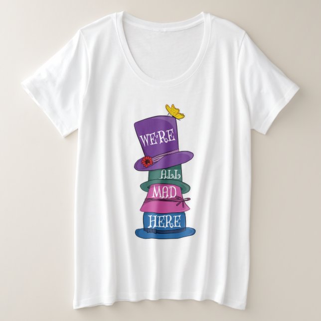 Camiseta Plus Size Estamos todos loucos por aqui... odiando Alice no  (Frente do Design)