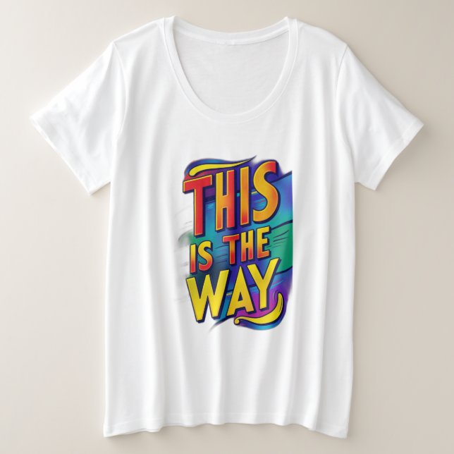 Camiseta Plus Size Este é o caminho (Frente do Design)