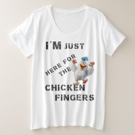 Camiseta Plus Size Estou aqui para os Dedos de Galinha