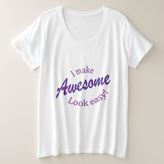 Camiseta Plus Size Eu Faço Com Que Pareça Fácil (Frente do Design)