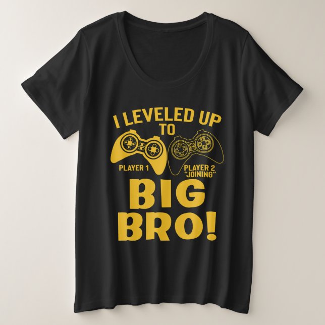 Camiseta Plus Size Eu Levei Para O Big Bro (Frente do Design)