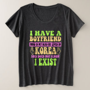 Camiseta Plus Size Eu Tenho Um Namorado Que É Meu Bias Kpop Lover Kdr