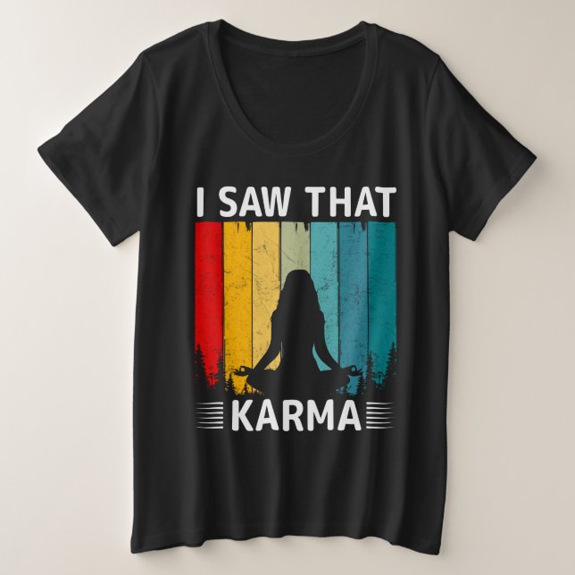 Camiseta Plus Size Eu Vi Essa Karma (Frente do Design)