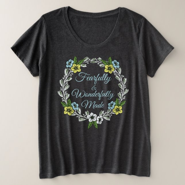 Camiseta Plus Size Feliz E Maravilhosamente Fez Floral (Frente do Design)