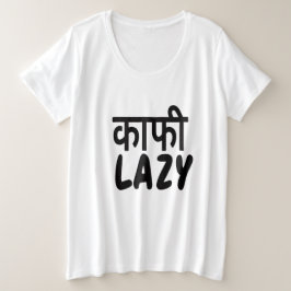 Camiseta Plus Size Funny Hindi-English Kaafi Lazy Women's Comfort  