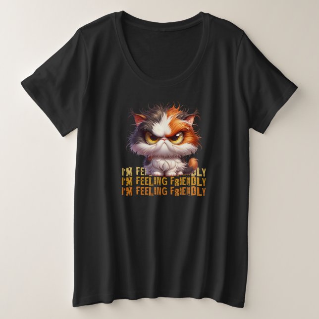 Camiseta Plus Size Grumpy Calico Cat e citação engraçada (Frente do Design)