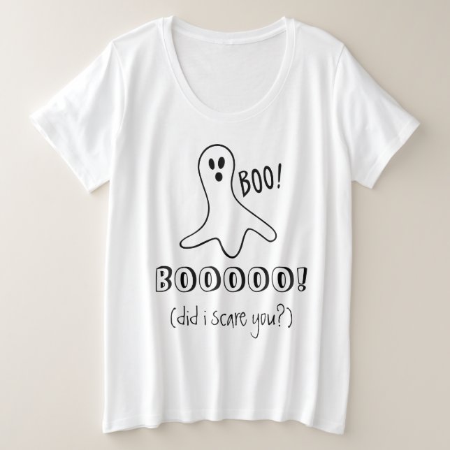 Camiseta Plus Size Halloween Ghost Dizendo BOO Eu Te Assustei (Frente do Design)