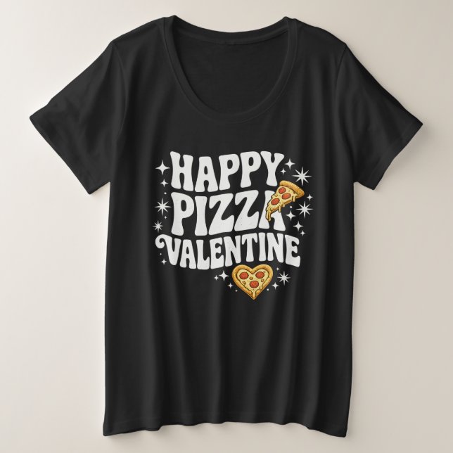 Camiseta Plus Size Happy Pizza Valentine Funny Pizza Love Design (Frente do Design)
