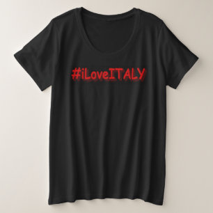 Camiseta Plus Size "#iLoveITALY" Cute Design. Buy Now