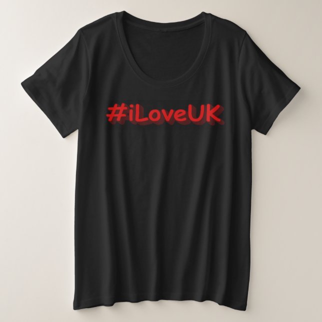 Camiseta Plus Size "#iLoveUK" Design bonito. Comprar Agora (Frente do Design)