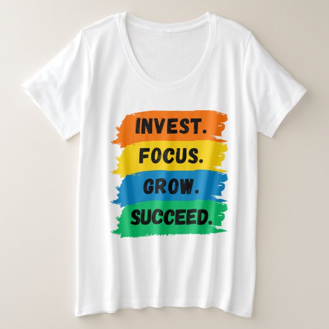 Camiseta Plus Size Invest, Foco, Crescer, Slogan motivacional bem-suc (Frente do Design)