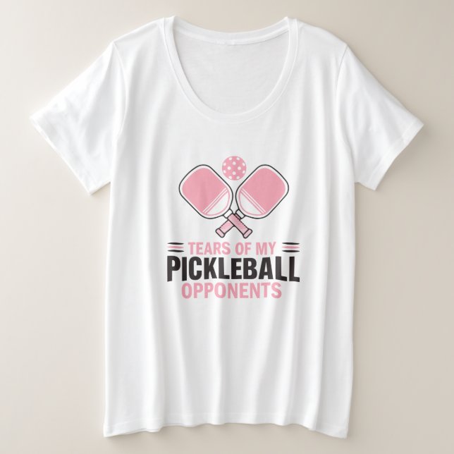 Camiseta Plus Size Lágrimas de meus oponentes de Pickleball - Engraça (Frente do Design)