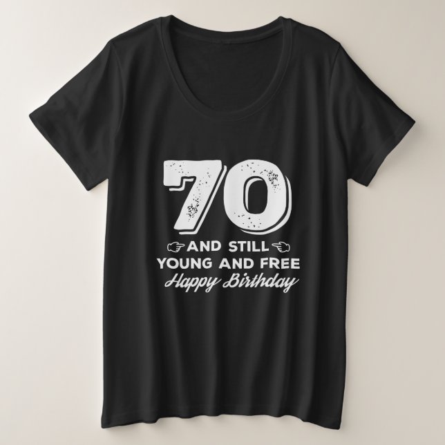 Camiseta Plus Size legal citação de 70 (Frente do Design)