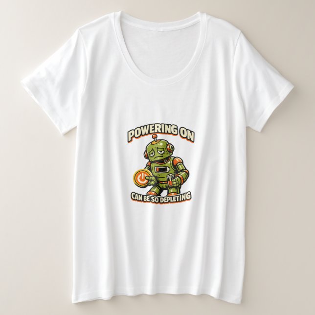 Camiseta Plus Size Ligar Pode Ser Tão Drenante Robô (Frente do Design)