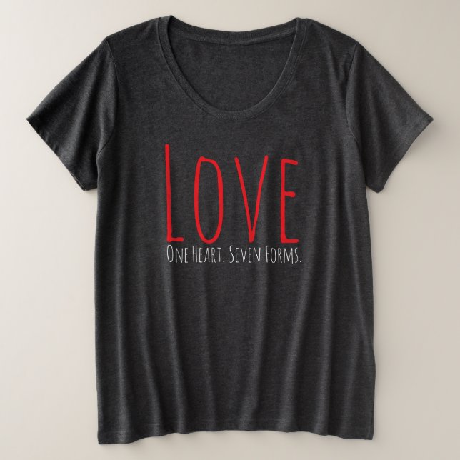 Camiseta Plus Size Love - One Heart. Seven Forms T-Shirt (Frente do Design)