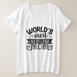 Camiseta Plus Size Mãe Mais Incrível do Mundo