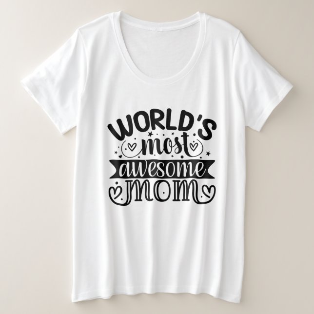 Camiseta Plus Size Mãe Mais Incrível do Mundo (Frente do Design)