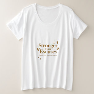 Camiseta Plus Size Mais Forte Do Que Desculpem A Cota De Grelha