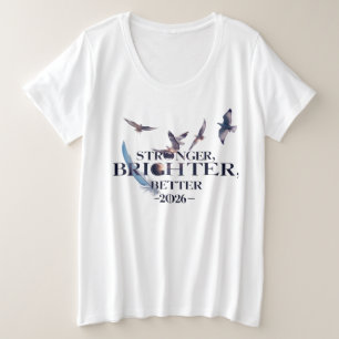 Camiseta Plus Size Mais Forte Mais Brilhante Melhor 2026 Elegante L