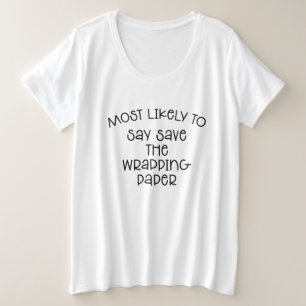 Camiseta Plus Size Mais Provável É Dizer Salvar O T-Shir De Papel De 