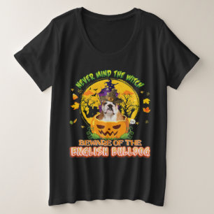 Camiseta Plus Size Mal-Vossa Cuidado Com O Bulldog Inglês