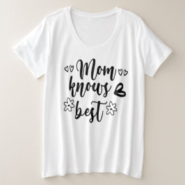 Camiseta Plus Size Mamãe sabe o melhor