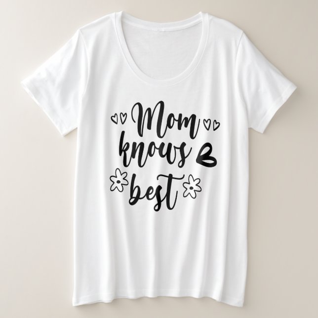Camiseta Plus Size Mamãe sabe o melhor (Frente do Design)