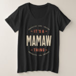 Camiseta Plus Size Mamaw's Got Jokes - Design for Moms and Grandmas<br><div class="desc">It's a Mamaw Thing - because being a mom and grandma makes you a superhero. This funny design is perfect for grandmothers who love to joke around and show off their grandkids. Give as a gift for Mother's Day or Grandma's birthday.</div>