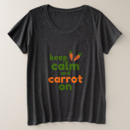 Camiseta Plus Size Mantenha a Calma e a Cenoura Ativa