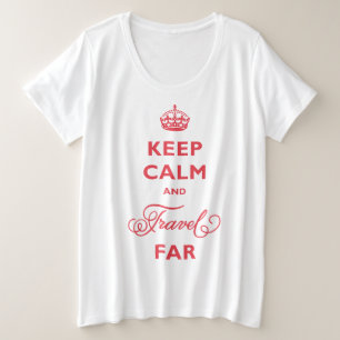 Camiseta Plus Size Manter Calmo E Viagem Longe Texto Vermelho E Scrip