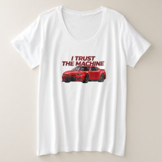 Camiseta Plus Size Máquina de confiança do fã de automobilismo - Máqu