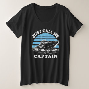 Camiseta Plus Size Me Chame de Capitão   Citação do Marinheiro