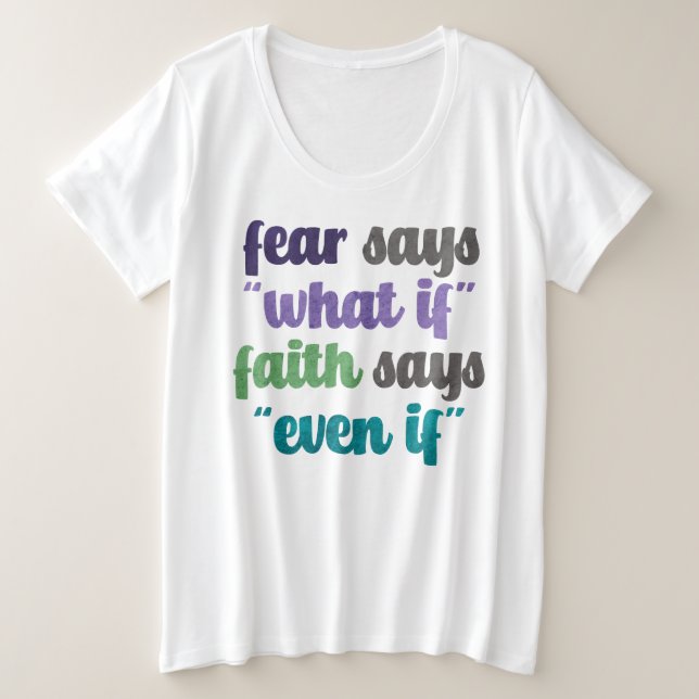Camiseta Plus Size Medo Versus Faith Cotação T-Shirt (Frente do Design)