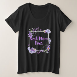 Camiseta Plus Size Melhor Mãe Nunca