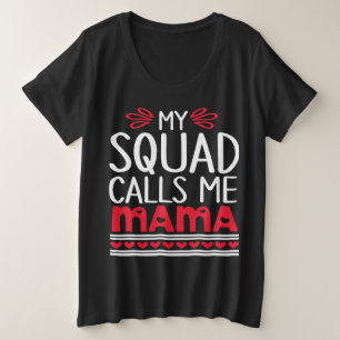 Camiseta Plus Size Meu SQUAD me chama de mamãe
