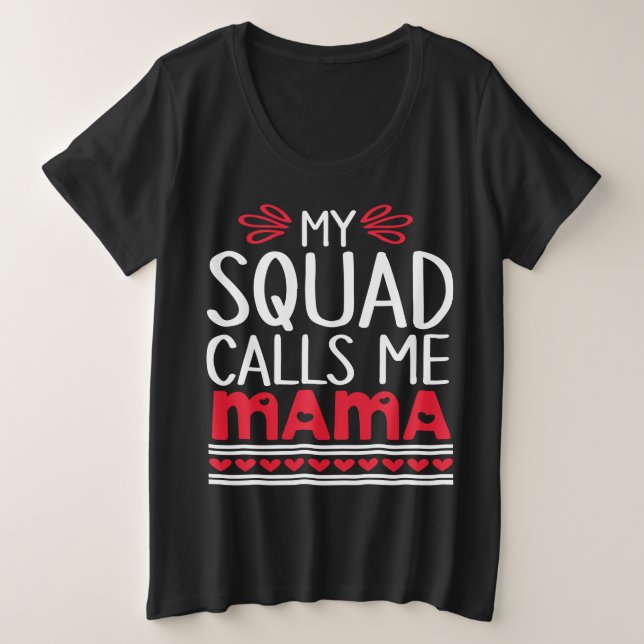 Camiseta Plus Size Meu SQUAD me chama de mamãe (Frente do Design)