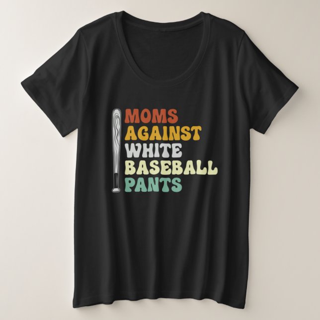 Camiseta Plus Size Moms Against White Baseball Pants     2 (Frente do Design)