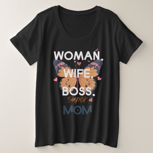Camiseta Plus Size Mulheres, esposa, chefe, super-mãe (Frente do Design)