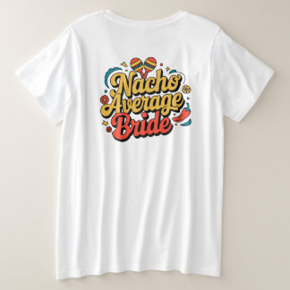 Camiseta Plus Size Nacho Meia Noiva Nachos Lover T-shirt Engraçada