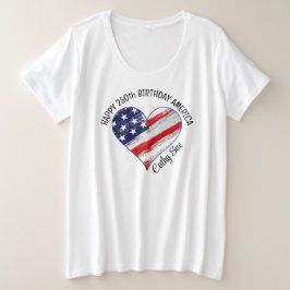 Camiseta Plus Size Name Happy 250th Birthday America Flag Heart White
