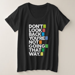 Camiseta Plus Size Não olhe para trás