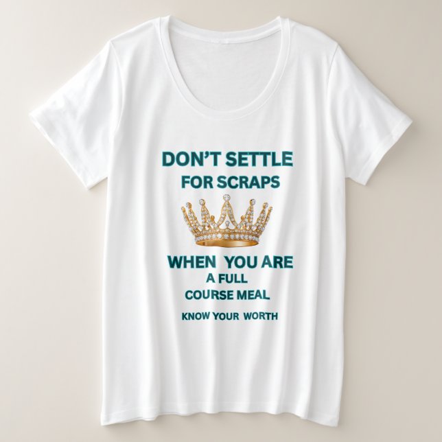 CAMISETA PLUS SIZE NÃO SE CONTENTEM ROUPAS BRANCAS TEAL COROA MOTIVAC (Frente do Design)