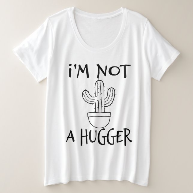 Camiseta Plus Size Não sou um Cactus Engraçado. (Frente do Design)